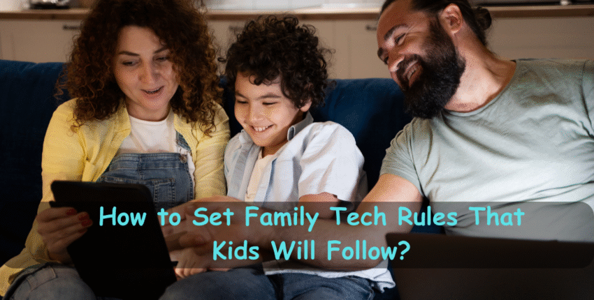 Family Tech Rules